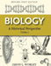 Biology: A Historical Perspective Volume I (Revised First) by Jason L. Worley