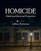 Homicide: Global and Historical Perspectives by Jeffery Patterson