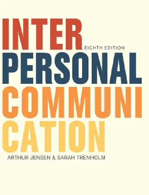 Interpersonal Communication by Arthur Jensen