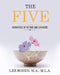 The Five: Narratives of Victims and Survivors by Lee Rosen