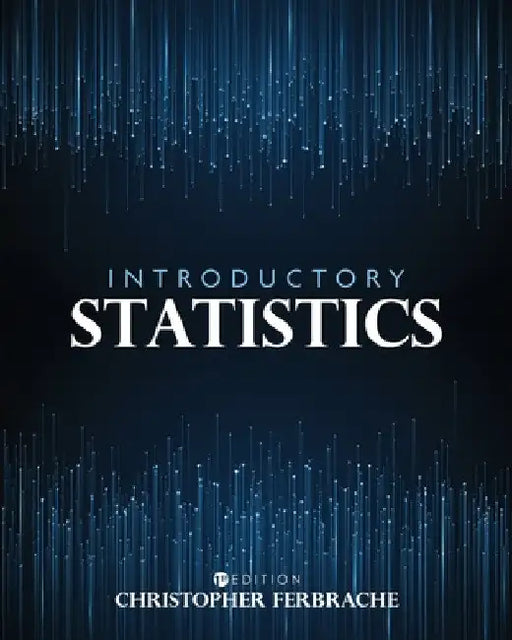 Introductory Statistics by Christopher Ferbrache