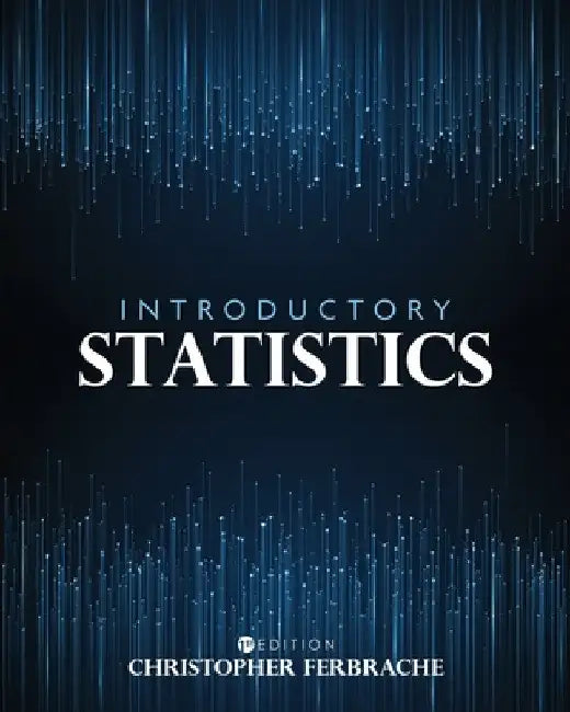 Introductory Statistics by Christopher Ferbrache