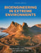 Bioengineering in Extreme Environments by Mary D. Frame