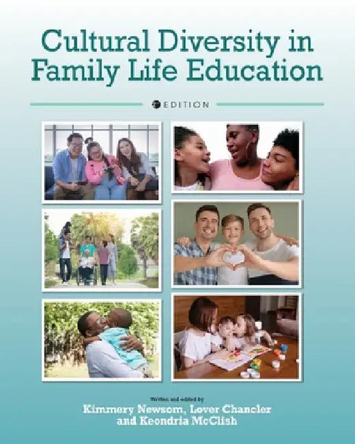 Cultural Diversity in Family Life Education by Kimmery Newsom