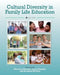 Cultural Diversity in Family Life Education by Kimmery Newsom
