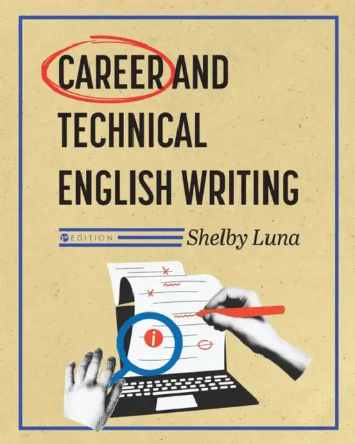 Career and Technical English Writing by Shelby Luna