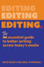 Editing.: The Essential Guide to Better Writing Across Today's Media by Buck Ryan