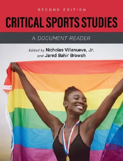 Critical Sports Studies: A Document Reader by Jr. Villanueva Nicholas