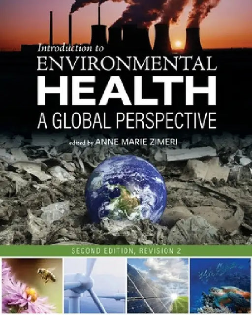 Introduction to Environmental Health: A Global Perspective by Anne Marie Zimeri