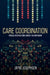 Care Coordination: Person-Centered Care Across the Continuum by Jayne Josephsen