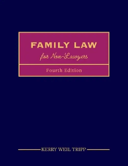 Family Law for Non-Lawyers by Kerry Weil Tripp