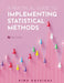 A Practical Guide to Implementing Statistical Methods by Aina Katsikas