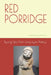 Red Porridge by Eechae Ra