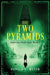 The Two Pyramids by Donald C. Meyer