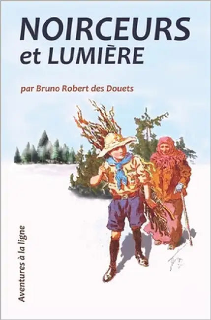 Noirceurs et lumière by Robert Des Douets, Bruno