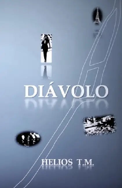 Diávolo by Helios T. M.