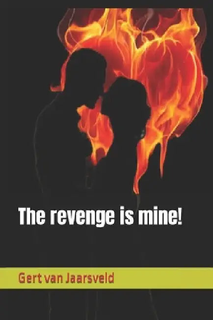 The revenge is mine! by Gert Van Jaarsveld