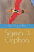 Sigma 3 Orphan by Jay Cabanillas