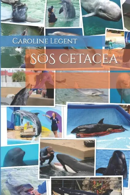 SOS Cetacea: (version espanola) by Caroline Legent