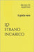 Lo strano incarico: Il giallo nero by Di Martino, Bruno