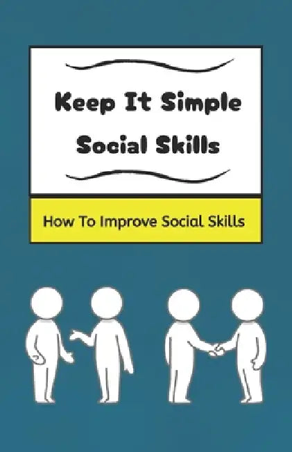 Keep It Simple Social Skills