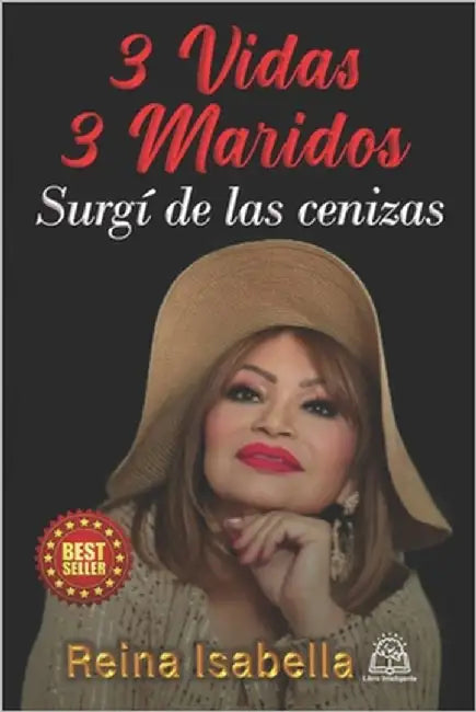 3 Vidas 3 Maridos: Surgí de las cenizas by Lagos Vanegas, Reina Isabel