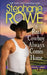 A Real Cowboy Always Comes Home by Stephanie Rowe