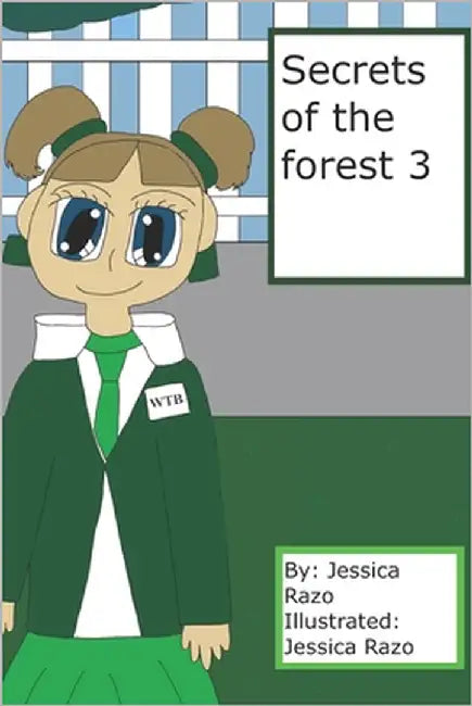 Secrets of the forest 3: (Version in color) by Razo, Jessica