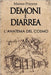 Demoni e Diarrea: L'anatema del Cosmo by Prizzon, Matteo