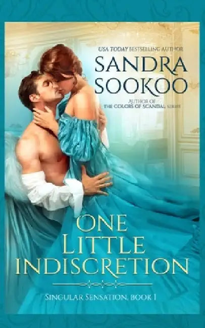One Little Indiscretion by Sandra Sookoo