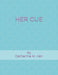 Her Cue by Catherine M Hall