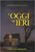L'oggi di ieri by Roscini, Cristiano