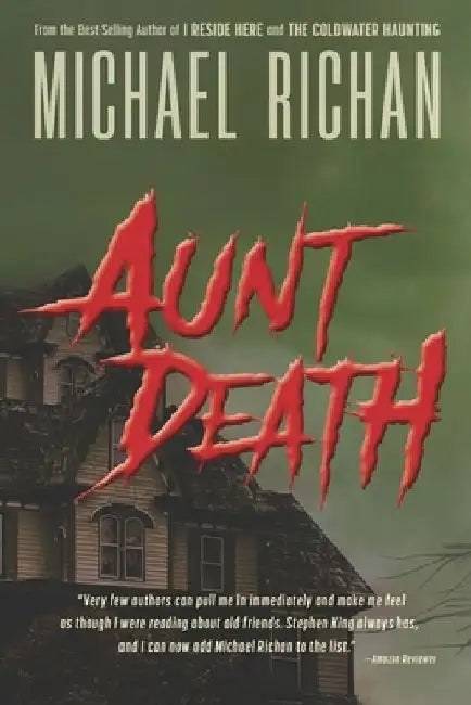 Aunt Death by Michael Richan