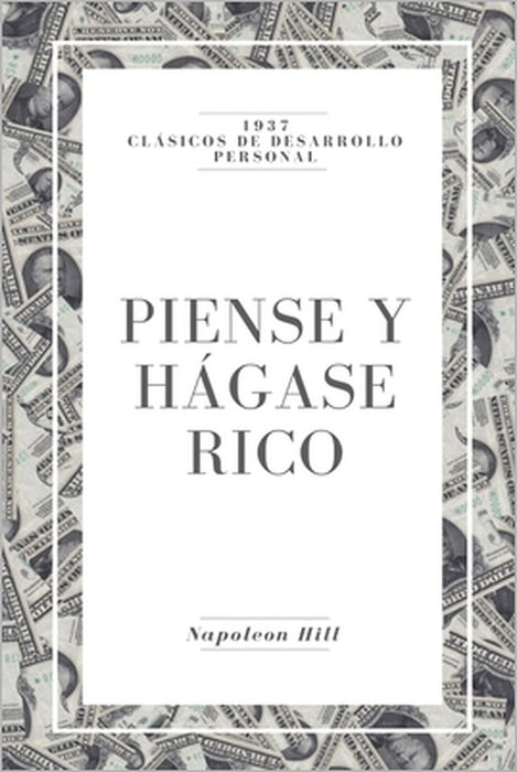 Piense y Hágase Rico by Yousell Reyes, Napoleon Hill