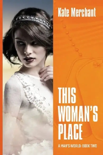 This Woman's Place: Book 2 by Kate Merchant