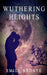 Wuthering Heights by Emily Brontë