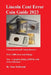 Lincoln Cent Error Coin Guide 2023: Unsurpassed and Comprehensive by Stan C. McDonald