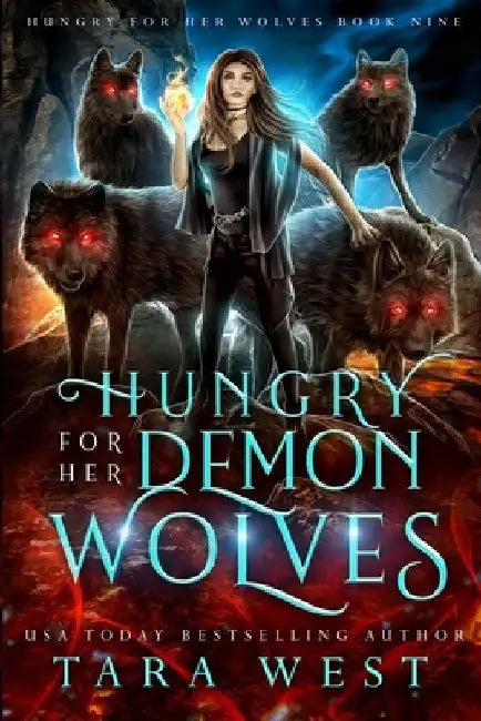 Hungry for Her Demon Wolves by Tara West