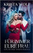 Für Immer eure Frau: Eine Reverse Harem Romance by Wolf, Krista