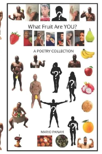 What Fruit Are YOU?: A Poetry Collection by Mario Panayi