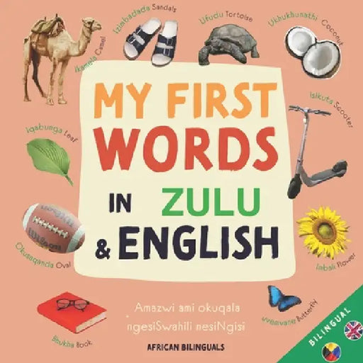 My First Words In Zulu and English by Tolu Lawal