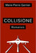 Collisione by Fogarizzu, Paola