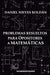 Problemas resueltos para opositores a matemáticas by Daniel Nieves Roldán