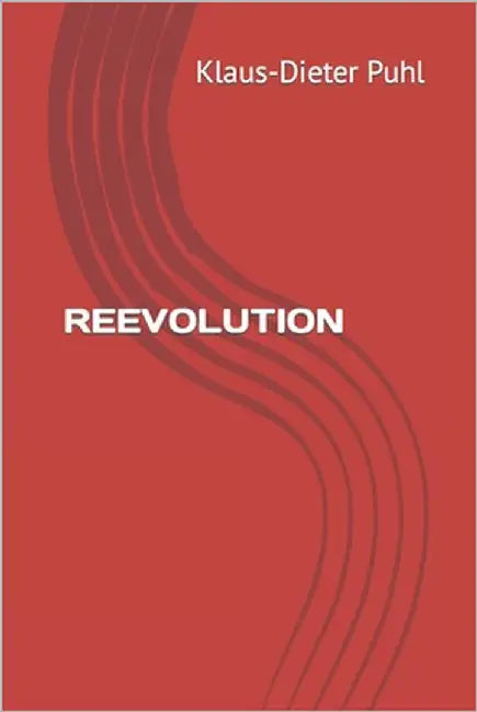 Reevolution by Puhl, Klaus-Dieter