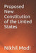 Proposed New Constitution of the United States by Nikhil Modi