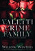 Valetti Crime Family: Those Boys Are Trouble by Willow Winters