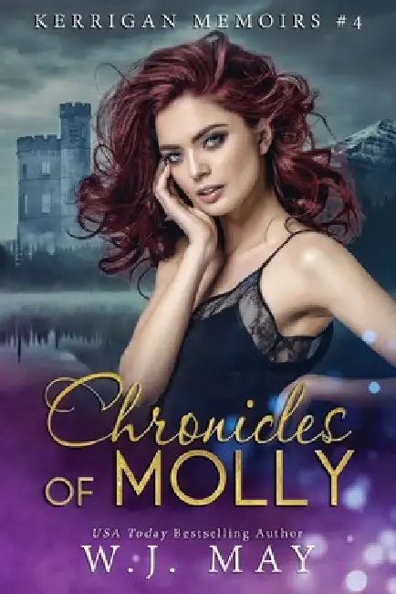 Chronicles of Molly by W. J. May
