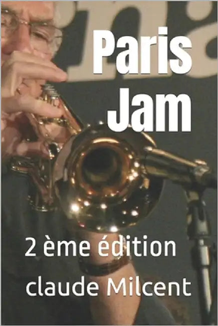 Paris Jam: 2 ème édition by Milcent, Claude