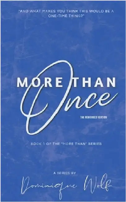 More Than Once by Wolf, Dominique
