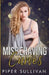 Misbehaving Curves: A Boss Romance by Piper Sullivan